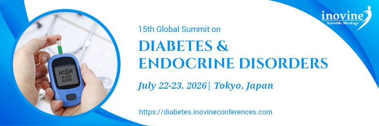 15th Global Summit on Diabetes and Endocrine Disorders